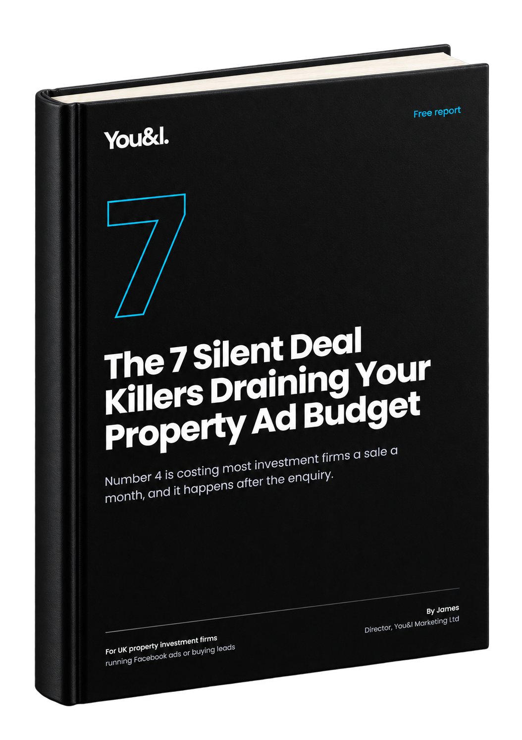 The 7 Silent Deal Killers Draining Your Property Ad Budget, free report